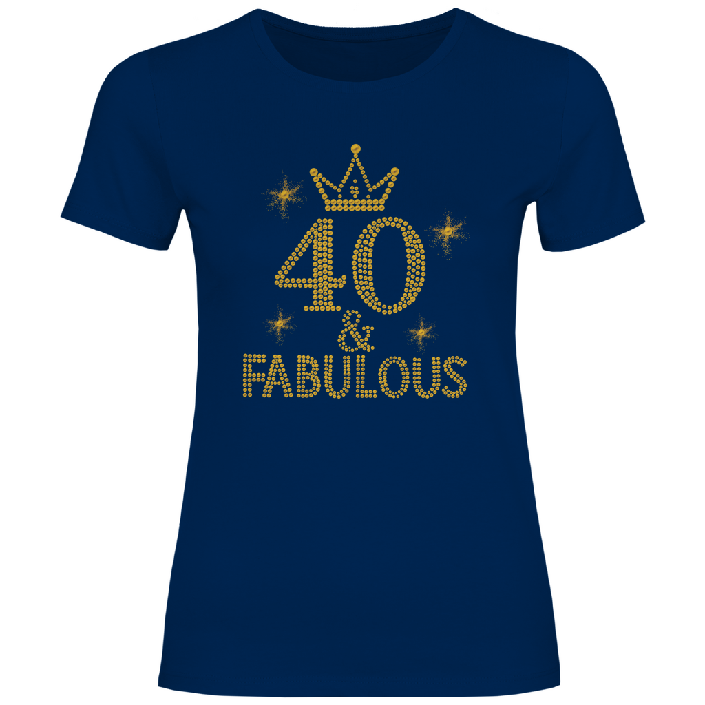 T Shirt 40 Frau, T- Shirt 40 Geburtstag