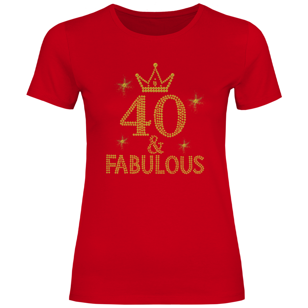 T Shirt 40 Frau, T- Shirt 40 Geburtstag
